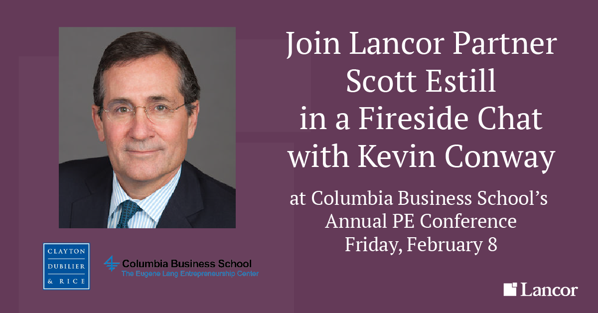 Scott Estill to Interview Kevin Conway at Columbia Business School's Annual PE Conference